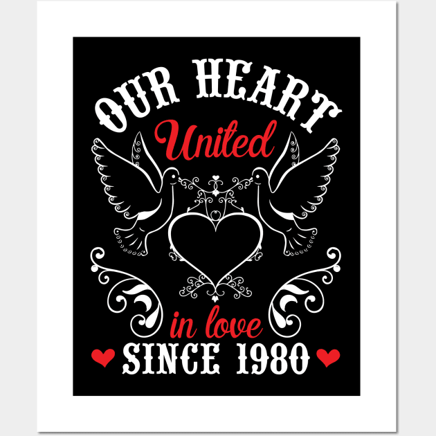 Our Heart United In Love Since 1980 Happy Wedding Married Anniversary 40 Years Husband Wife Wall Art by joandraelliot